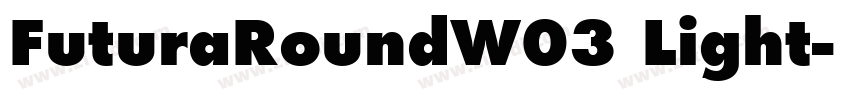FuturaRoundW03 Light字体转换